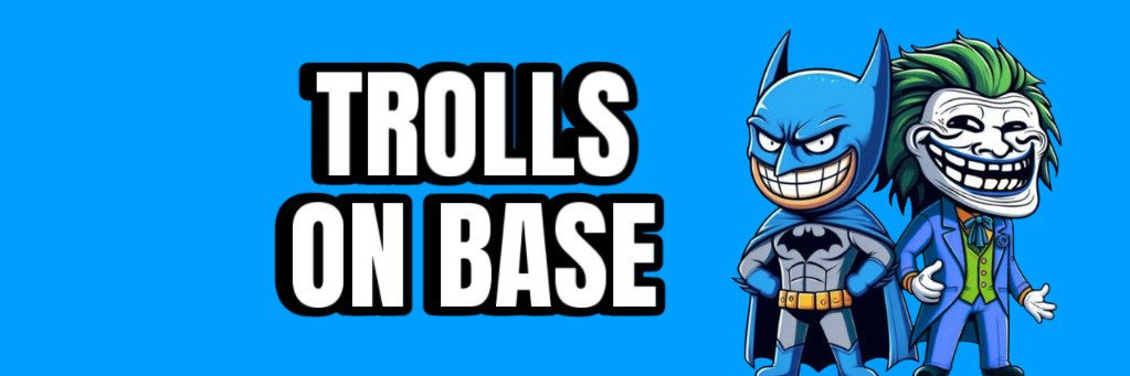 TROLLS ON BASE banner