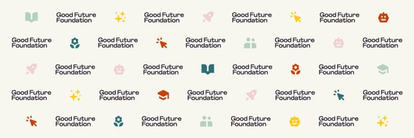 goodfuture_fdn Profile Banner