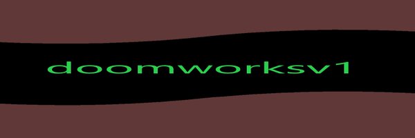 doomsworksv1 Profile Banner