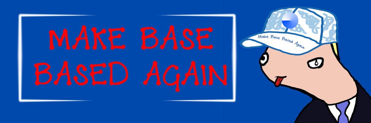 Make Base Based Again banner