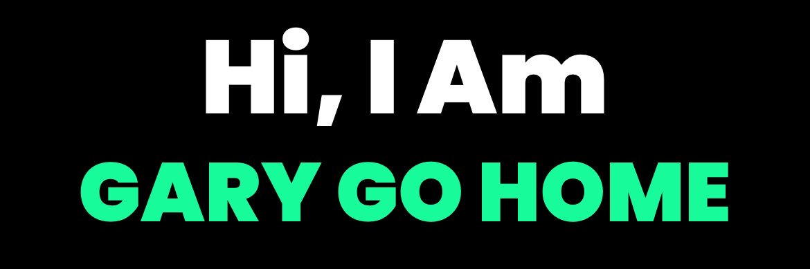 GaryGoHome banner