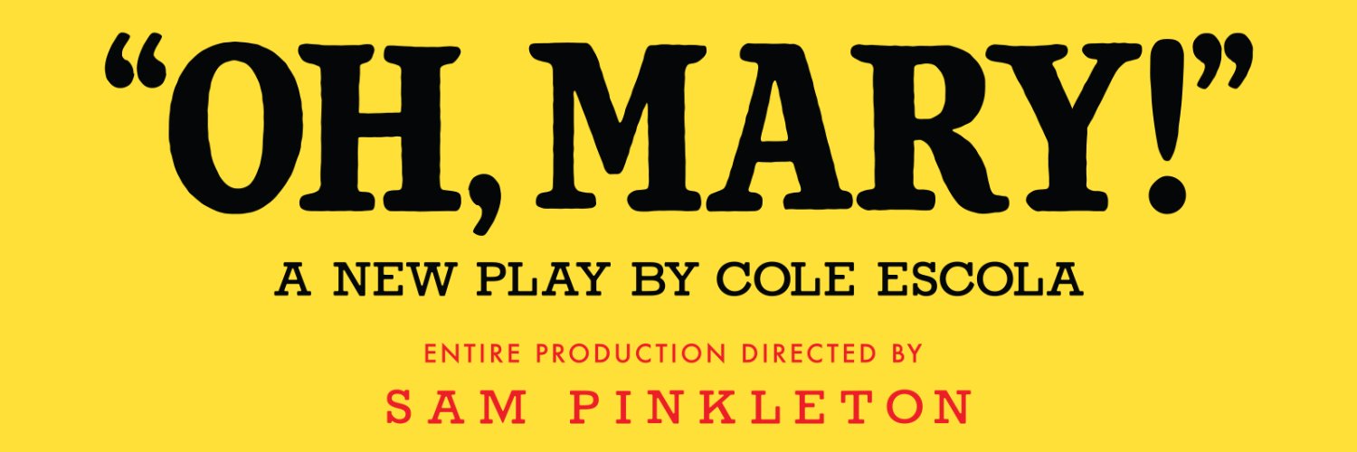 OH, MARY! on Broadway's banner