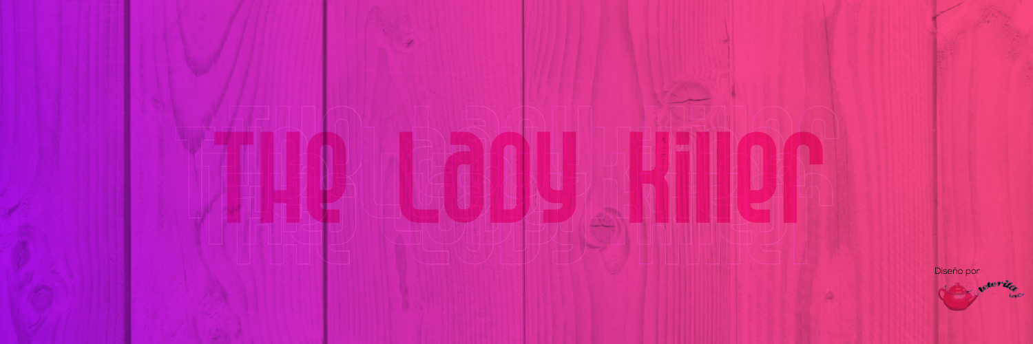 TheLadyKiller banner
