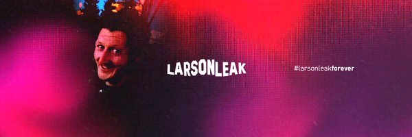 LarsonLeak Profile Banner