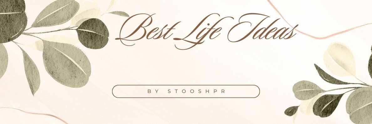 Best Life Ideas from STOOSHPR banner