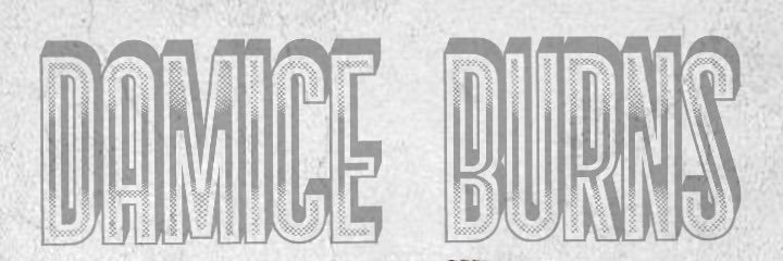 Damice Burns banner