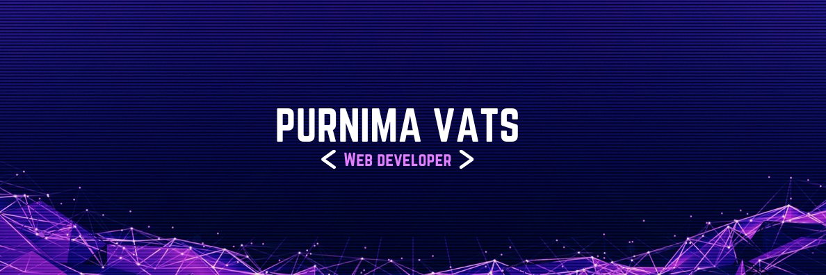 Purnima Vats's banner