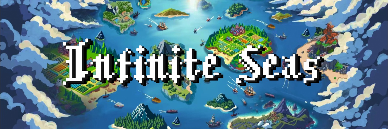 Infinite Seas 🌊 banner