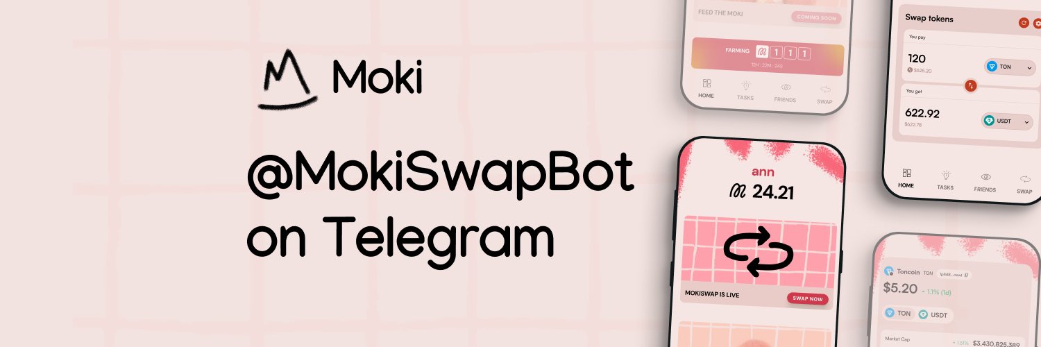 Moki | @MokiSwapBot on Telegram 🏮 banner