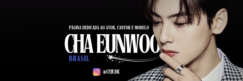 CHA EUNWOO BR 🇧🇷 banner