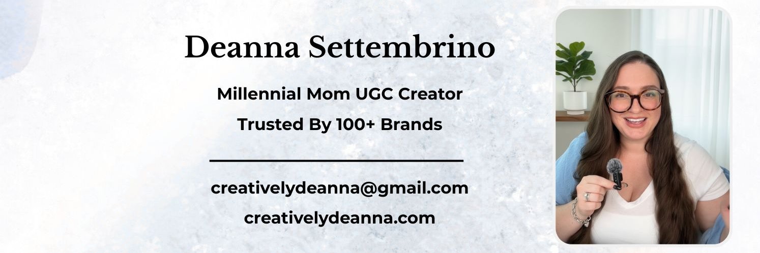 Deanna Settembrino | Millennial Mom | UGC Creator banner