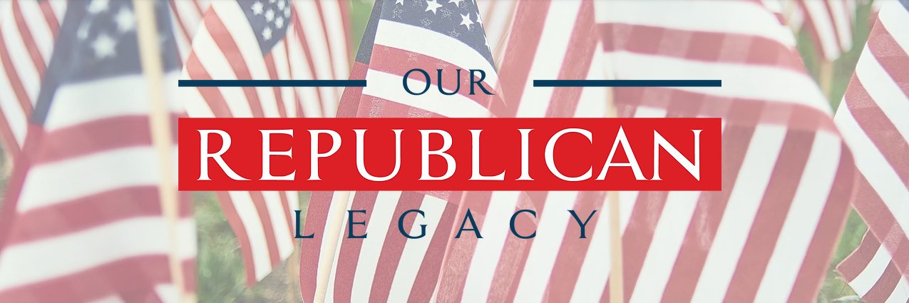 Our Republican Legacy's banner