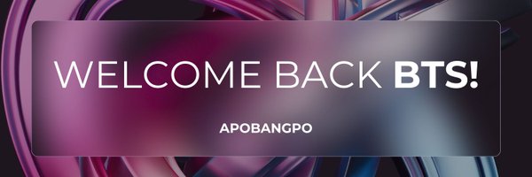 BTS_welcomeback Profile Banner