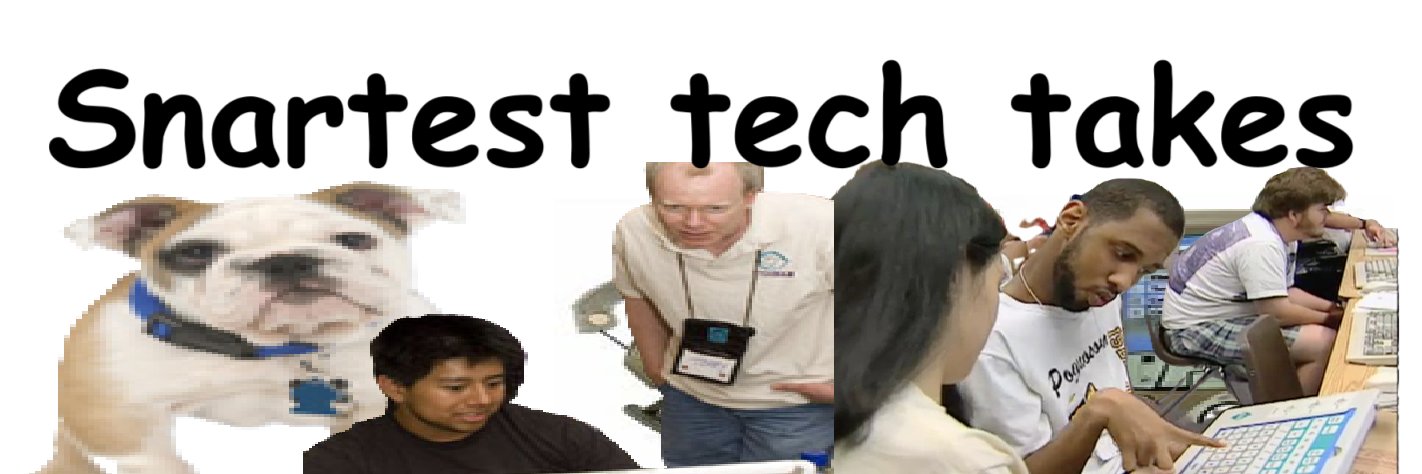 smartest tech takes banner