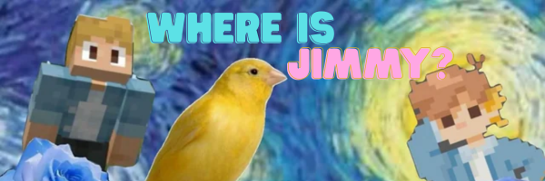 Where is Jimmy? banner