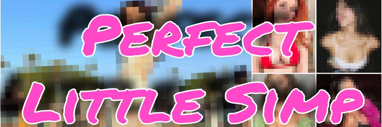 💕Perfect Little Simp💕 banner
