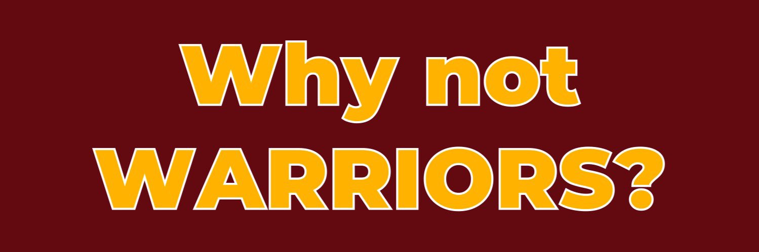 Why Not Warriors's banner