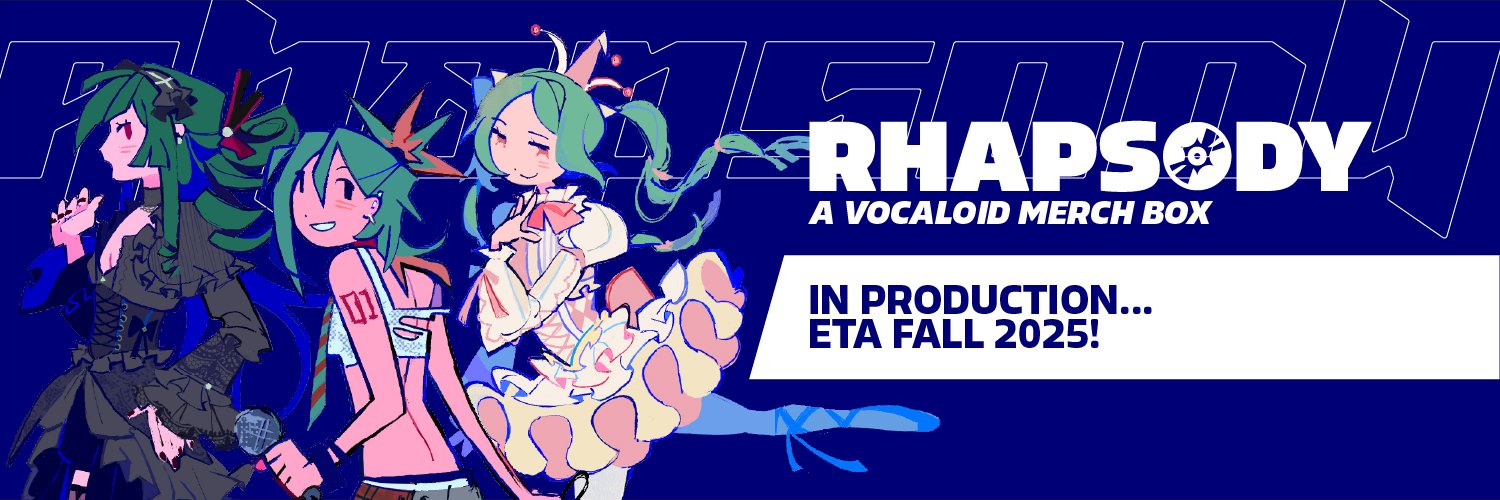Rhapsody: A Vocaloid Merch Box 🎙️ PRODUCTION's banner