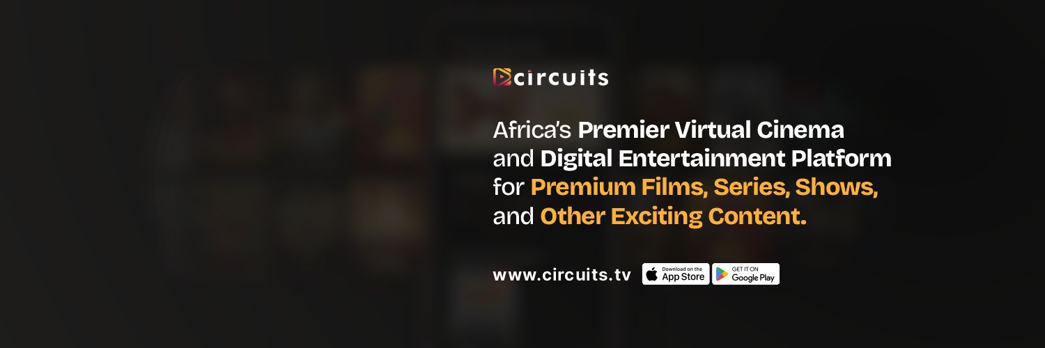 Circuits™- Africa’s Premier Virtual Cinema banner