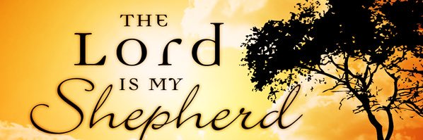 The Lord Is My Shepherd banner