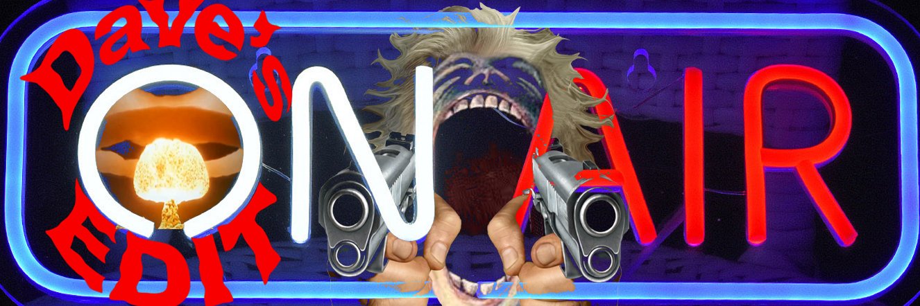 Dave's Edit banner