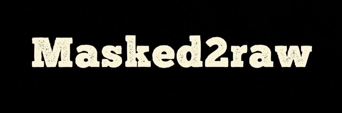 ⭐️Masked2Raw™️⭐️ banner