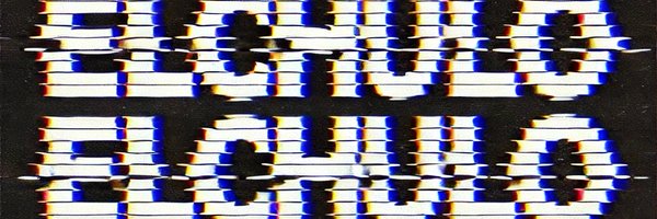 ElChulo__ Profile Banner