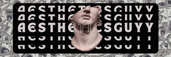 aestheticsguyy Profile Banner