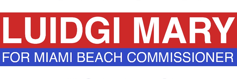 Luidgi Mary for Miami Beach Commissioner's banner
