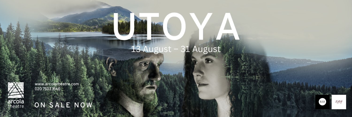 UTOYA at Arcola Theatre | 13 - 31 August banner