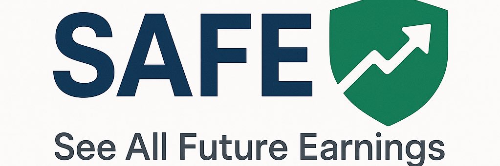 SEE ALL FUTURE EARNINGS. (SAFE) banner