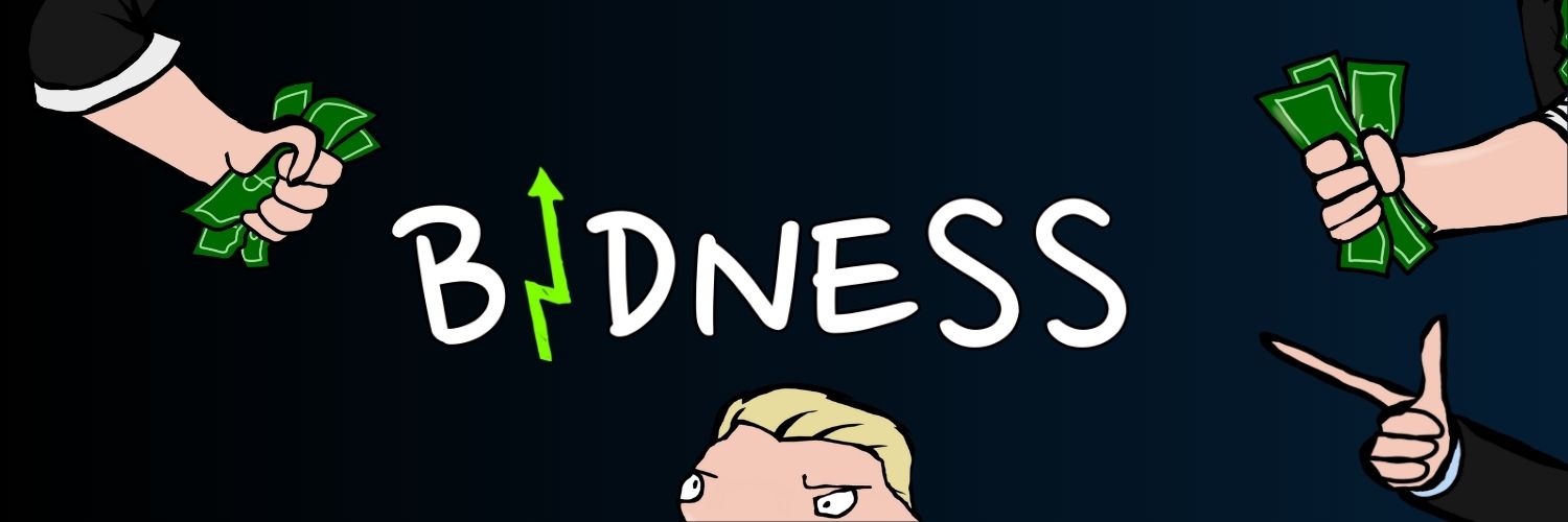 Bidness banner