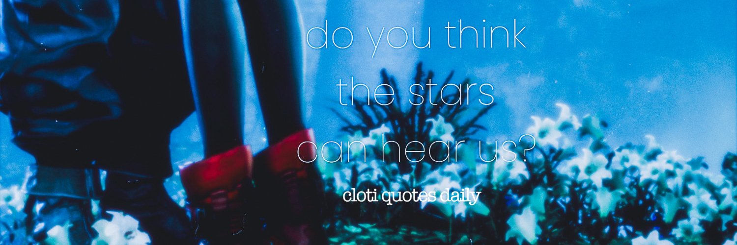 𝚌𝚕𝚘𝚞𝚍 & 𝚝𝚒𝚏𝚊 𝚚𝚞𝚘𝚝𝚎𝚜 𝚍𝚊𝚒𝚕𝚢 ✨🩵's banner