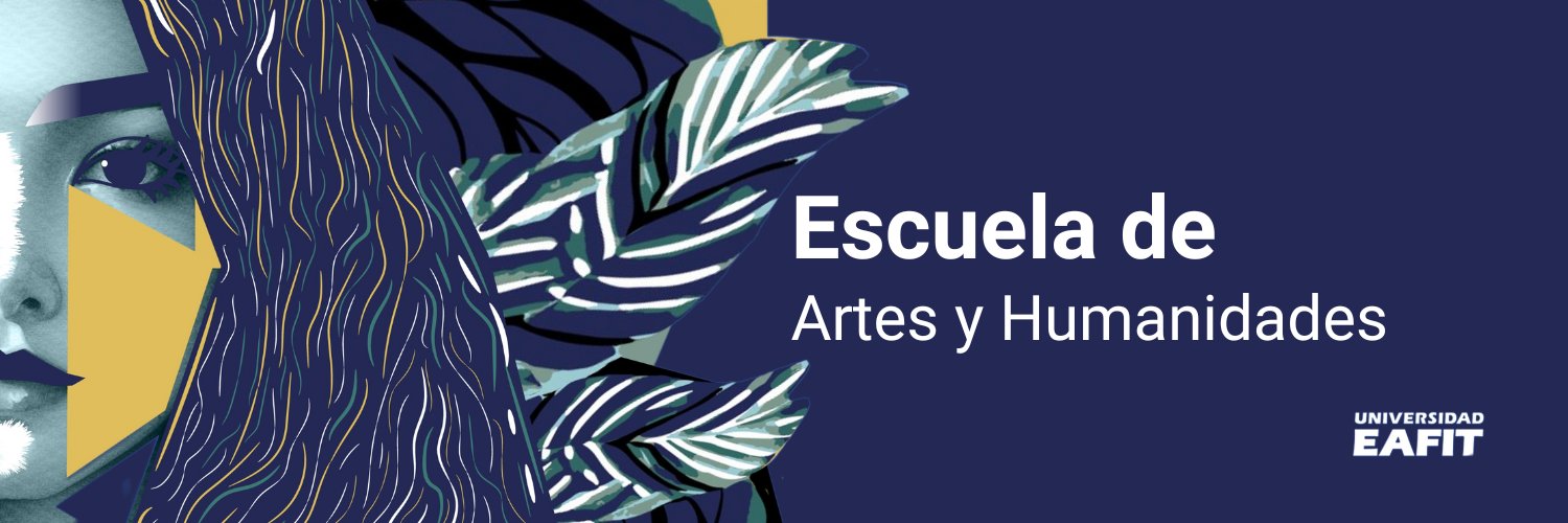 Escuela de Artes y Humanidades EAFIT banner