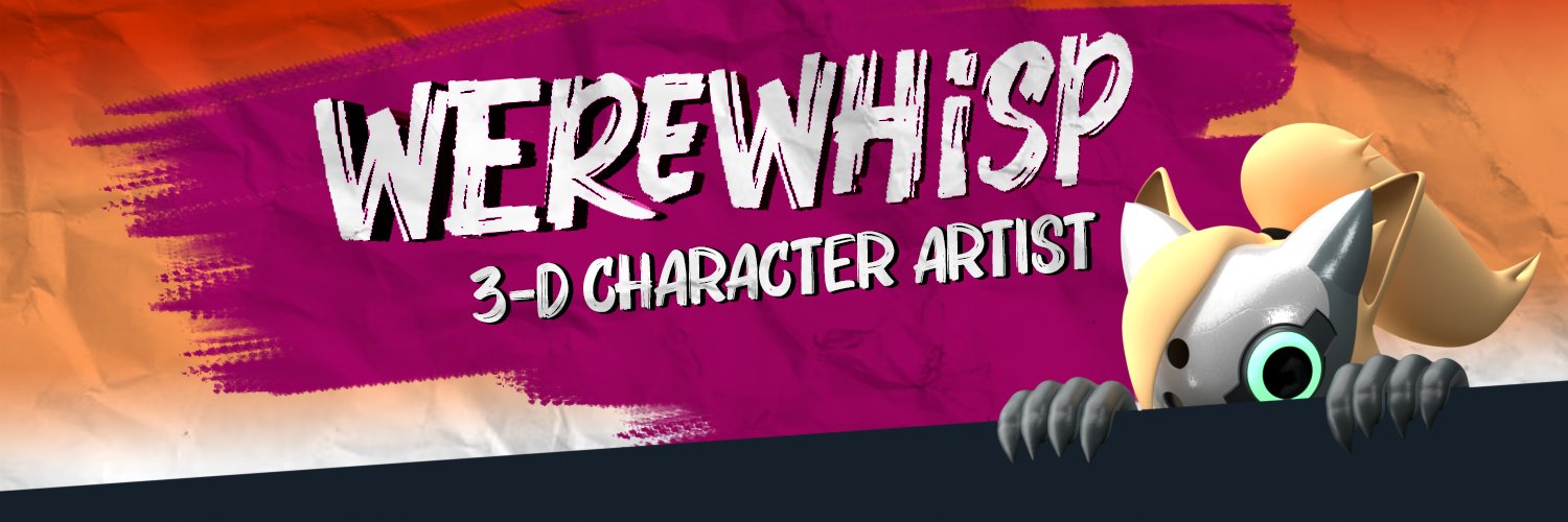 WereWhisp - 3D Comms Reopen Soon!'s banner