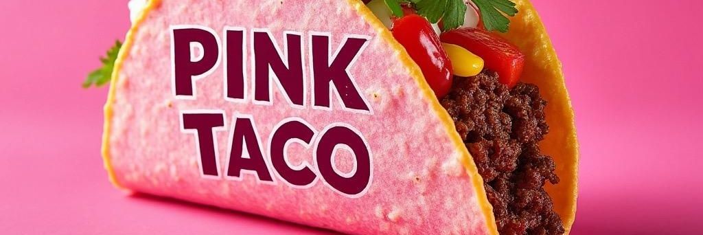 Pink Taco's banner