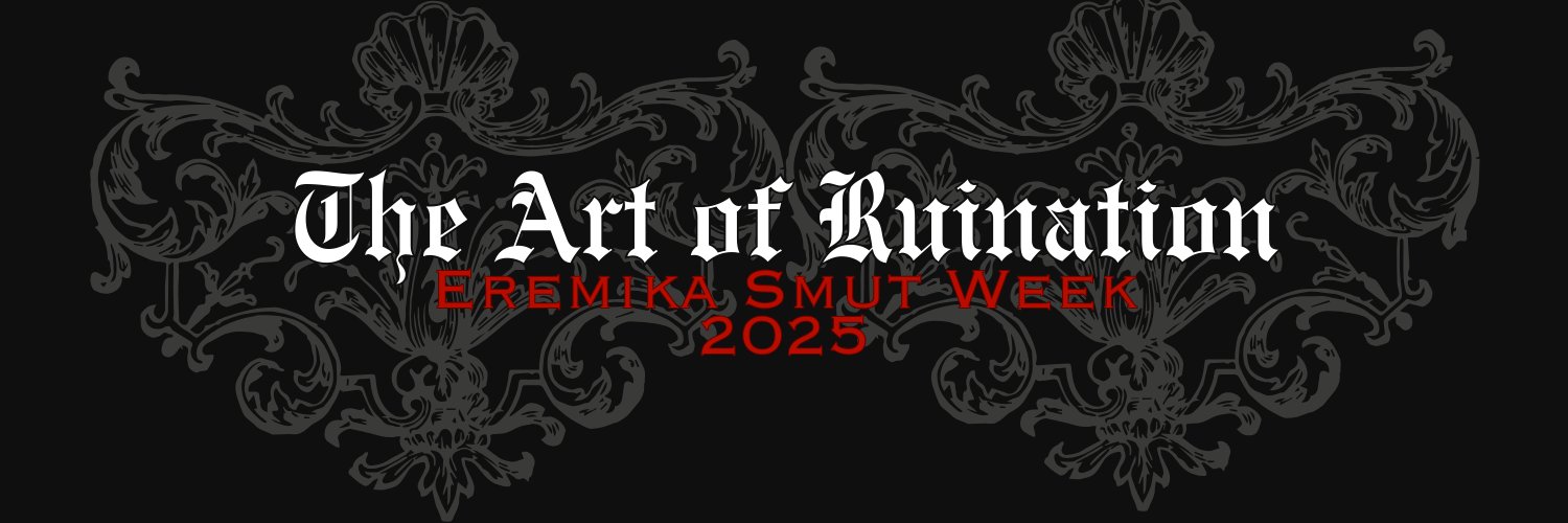𝗘𝗿𝗲𝗺𝗶𝗸𝗮 𝗦𝗺𝘂𝘁 𝗪𝗲𝗲𝗸 banner