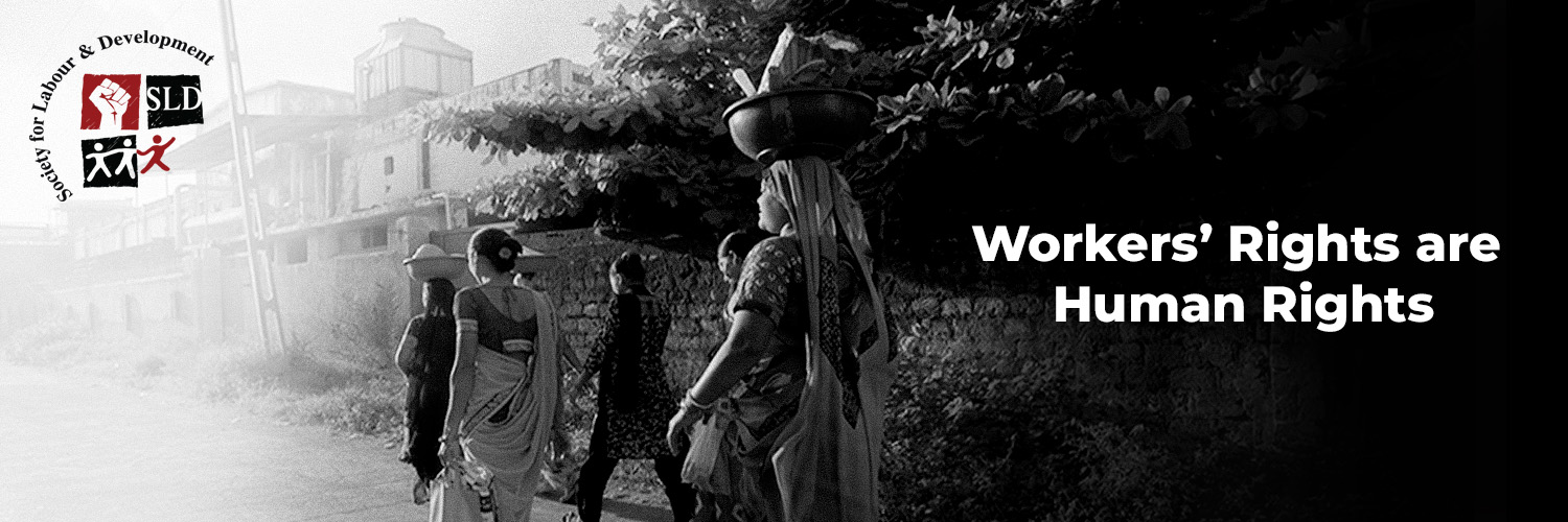 Society for Labour & Development (SLD) banner