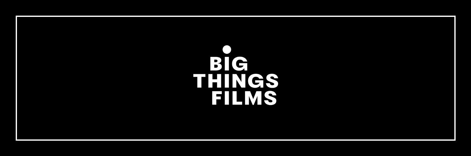 Big Things Films banner