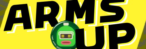 ARMS UP banner