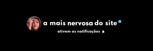 DisseNervosinha Profile Banner