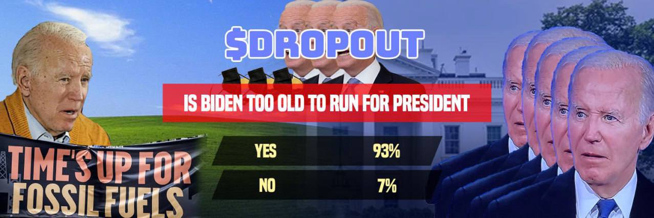 Joe Biden | $DROPOUT banner