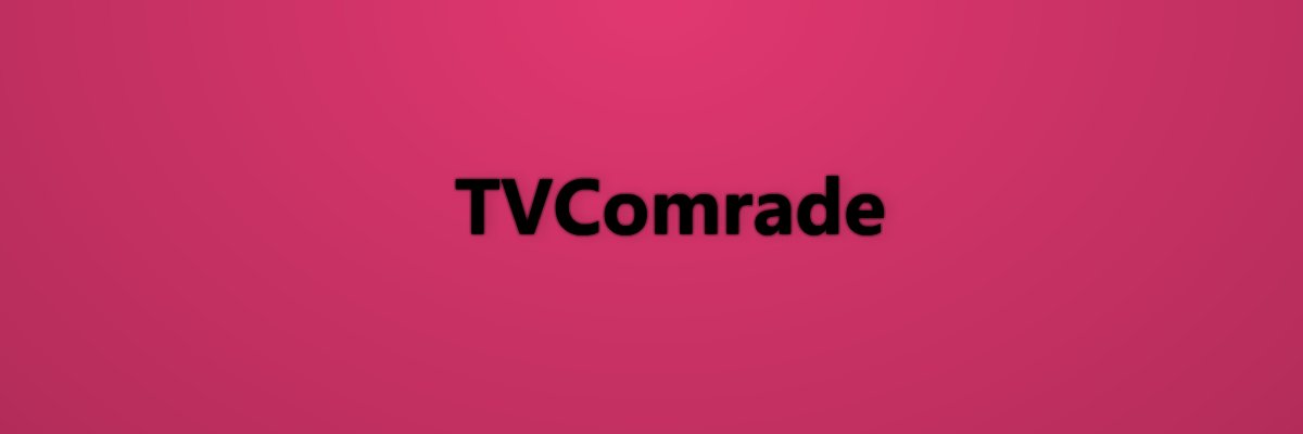 TVComrade 🔞 banner