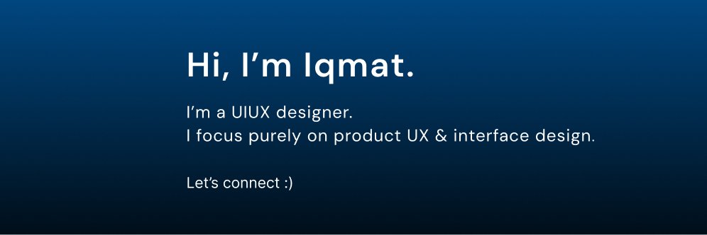 Iqmat 🎀 | UI\UX Designer banner