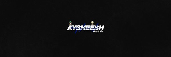 aysheesh1 Profile Banner