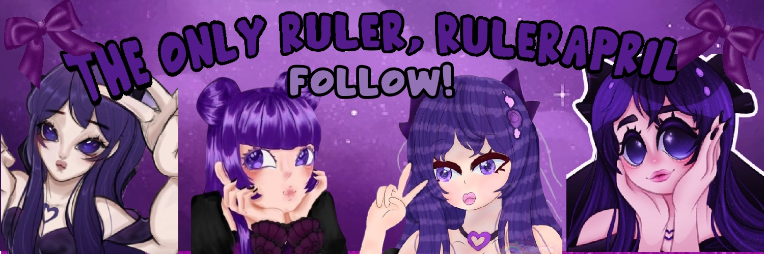 𖹭𝓡𝓾𝓵𝓮𝓻♕𝓐𝓹𝓻𝓲𝓵𖹭 banner