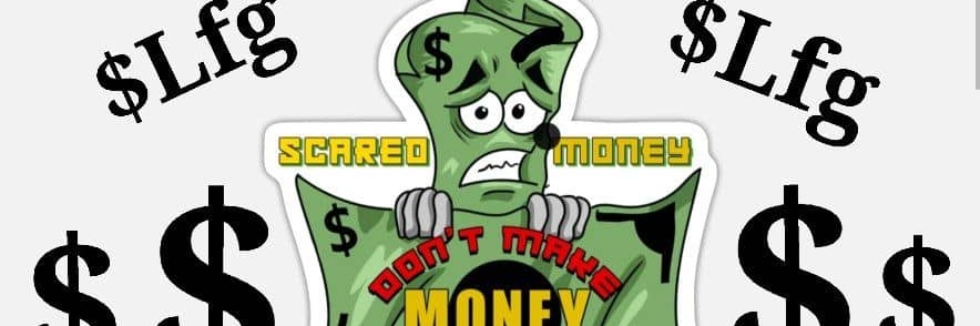 Scared Money LFG CTO banner