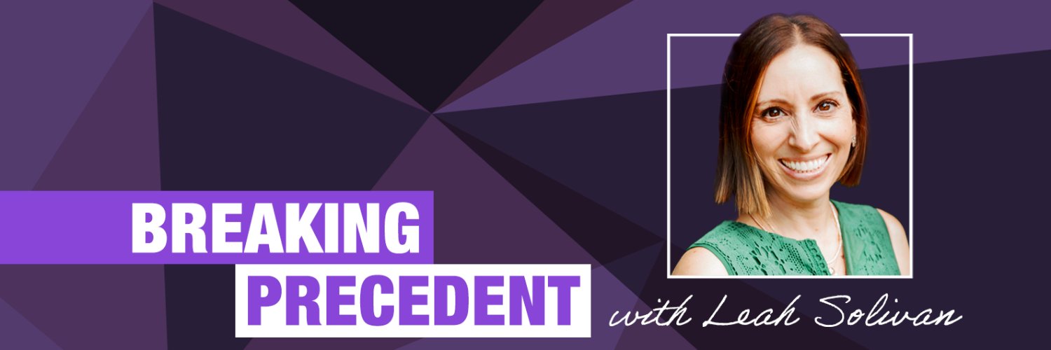 Breaking Precedent the podcast's banner