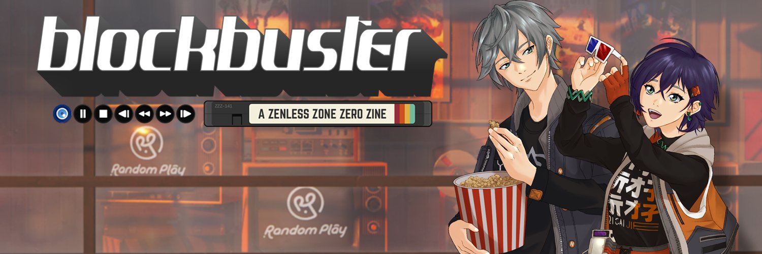 BLOCKBUSTER: A Zenless Zone Zero Zine banner