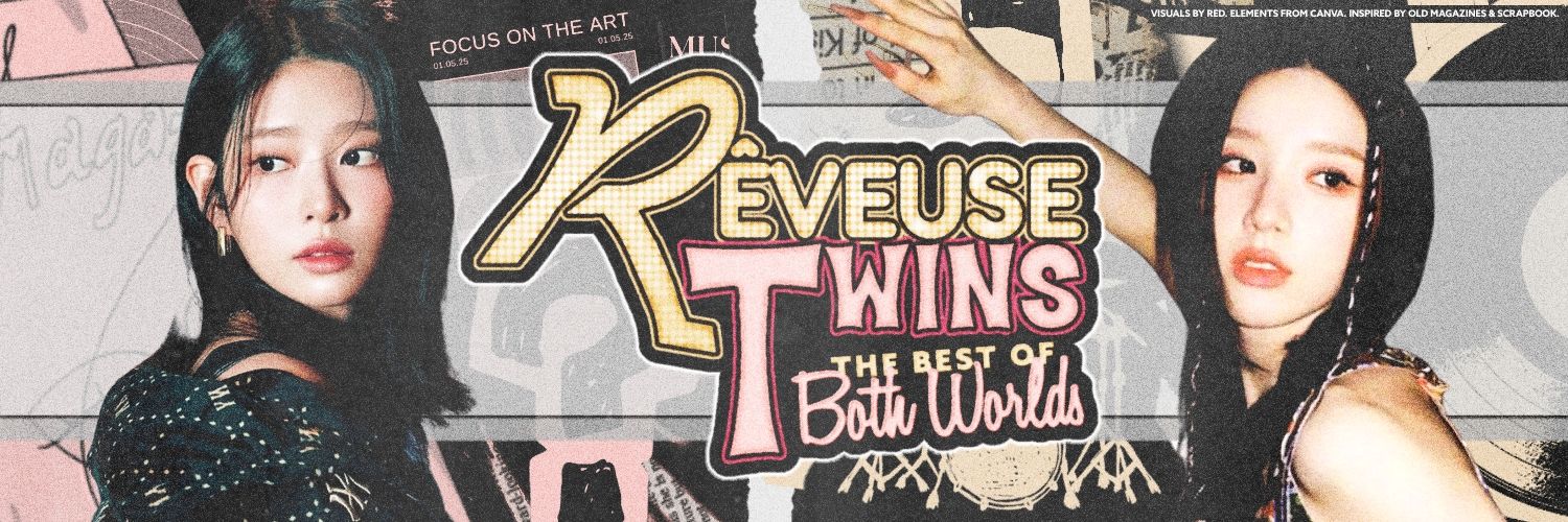 Rêveuse Twins: The Best of Both Worlds banner